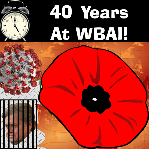 Pandemic resurgence, 40 Years at WBAI, Poppies and Politics