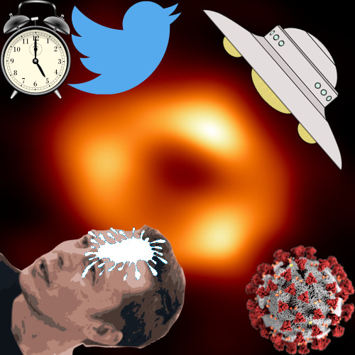 Free the Twitter Bird! UFOs and Black holes. Supreme Court is Gunning For Us.