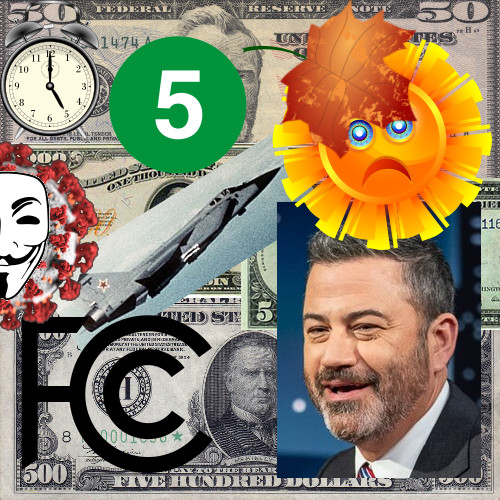 Money, The FCC, #5 IRT, Russian Incursions, Jimmy Kimmel